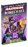 Dual Wield, Fly, Conquer! Mastering Minecraft Third Edition
